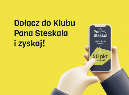 Dołącz do Klubu Pana Steskala i zyskaj